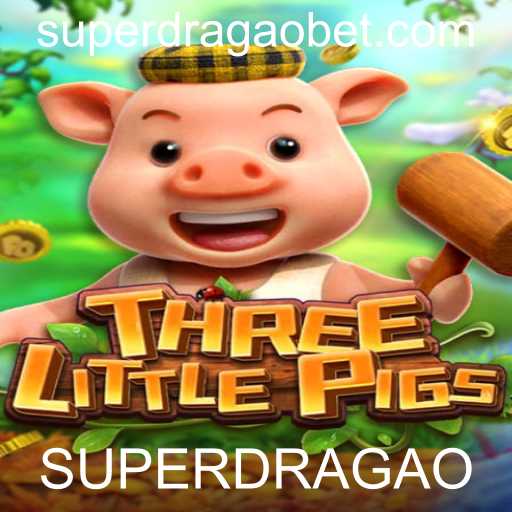 Descubra o Fascinante Mundo de THREELITTLEPIGS com a Palavra-chave SUPERDRAGAO